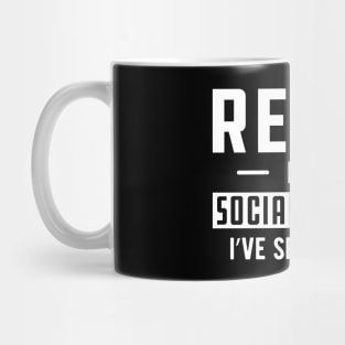 Social Worker - Relax I'm a social worker I've seen worse Mug